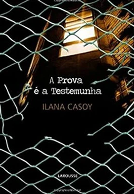 A Prova é a Testemunha