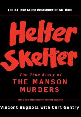 Helter Skelter: The True Story of the Manson Murders