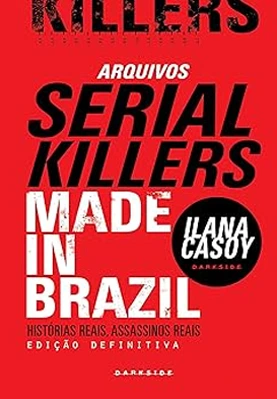 Serial Killers: Made in Brazil