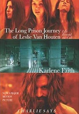 The Long Prison Journey of Leslie Van Houten